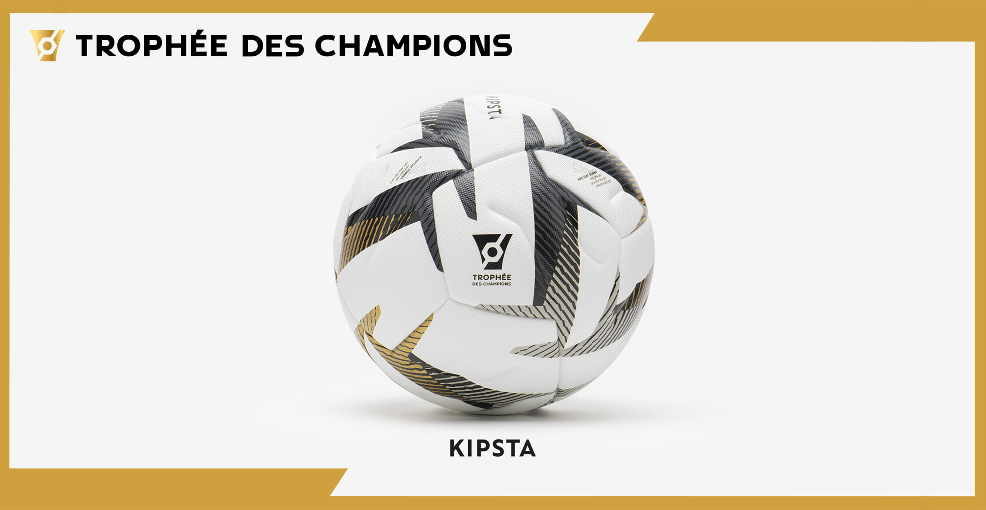 Trophée des Champions : Kipsta dévoile un ballon spécial