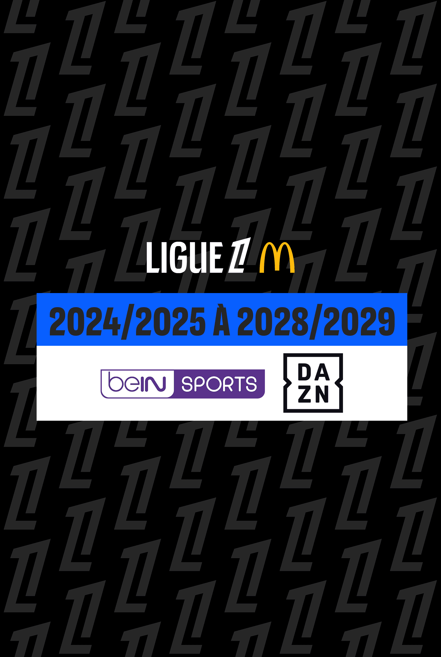 https://www.lfp.fr/assets/24_25_L1_L2_droits_BEINSPORTS_DAZN_mobile_c0f364ef09.png